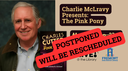 Postponed Charlie McLravy