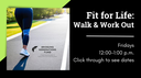 Fit for Life Walk & Work Out slide