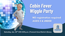 Cabin Fever Wiggle Party slide.png