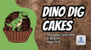 Dino Dig Cakes slide